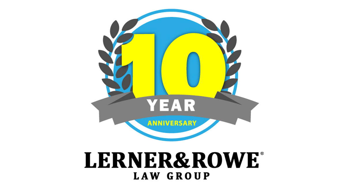 Top 10 Reasons to Hire Lerner and Rowe Law Group for Your Bankruptcy LRLG 10 Year Anniversary Banner