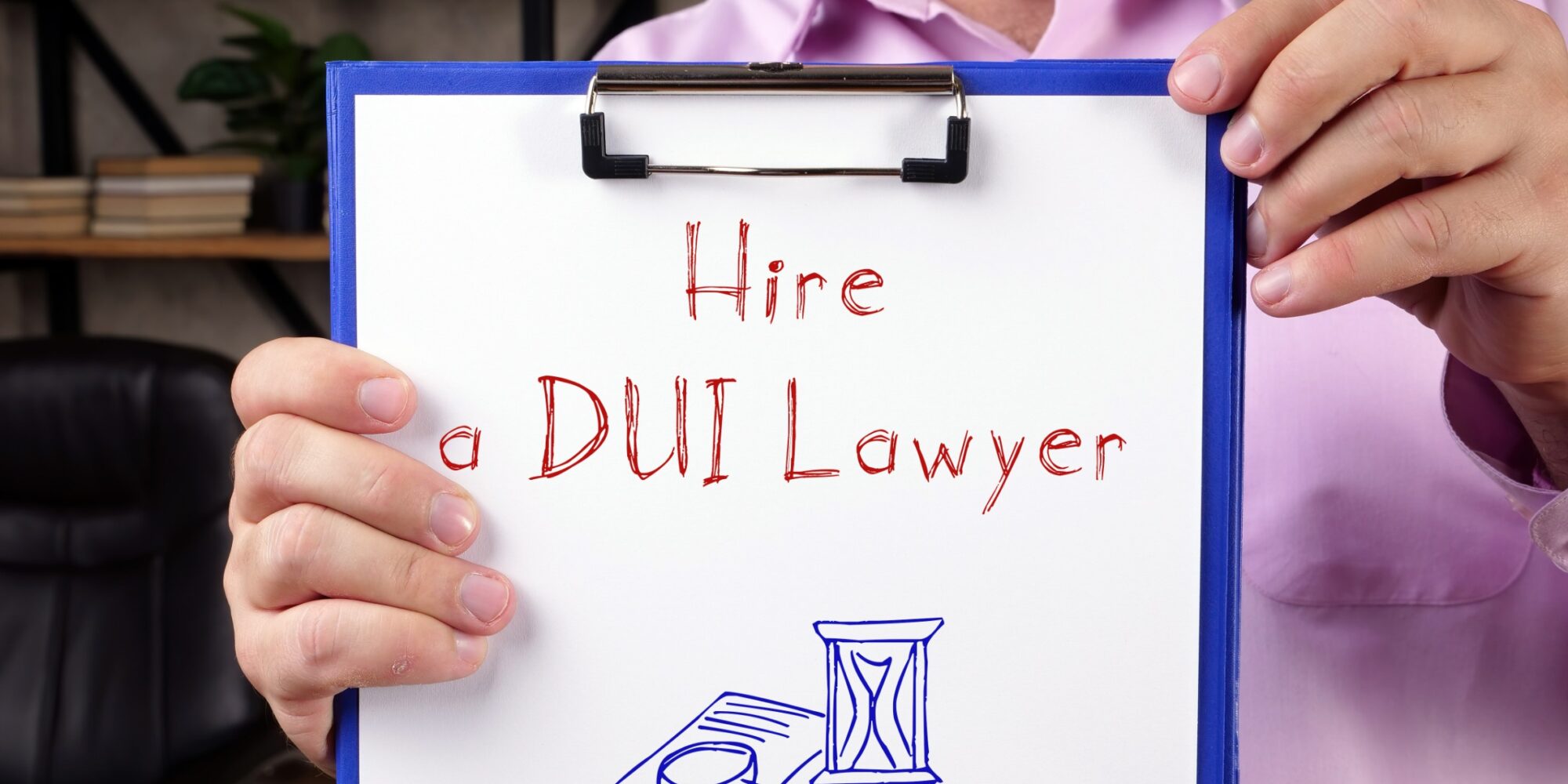 Does Hiring a DUI Lawyer Make a Difference? Benefits of a DUI lawyer